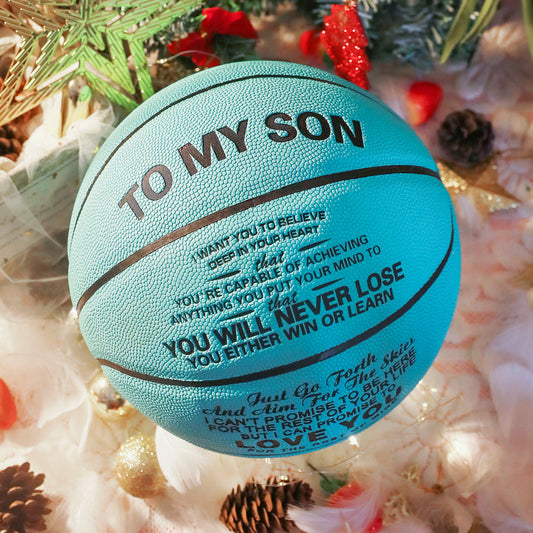 To My Son - You Will Never Lose -  Basketball Light Blue